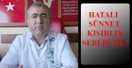 BAŞHEKİMDEN KISIRLIK VE EREKSİYON UYARISI